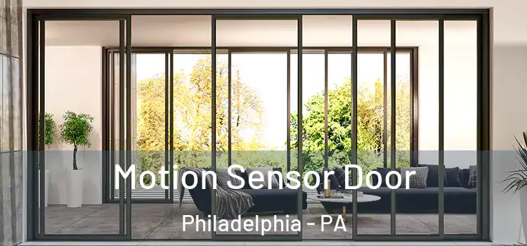 Motion Sensor Door Philadelphia - PA